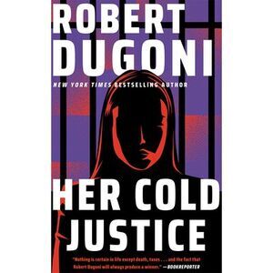 Her Cold Justice -- Robert Dugoni
